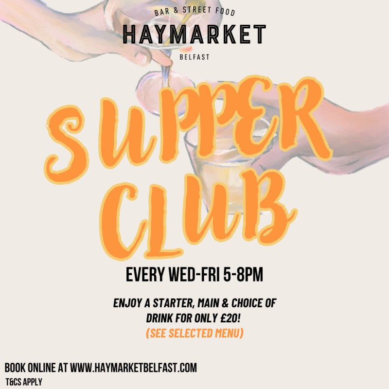 Supper Club - Haymarket Belfast