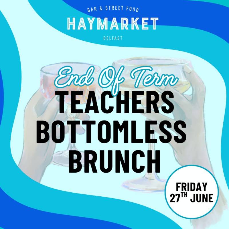 Teachers Bottomless Brunch