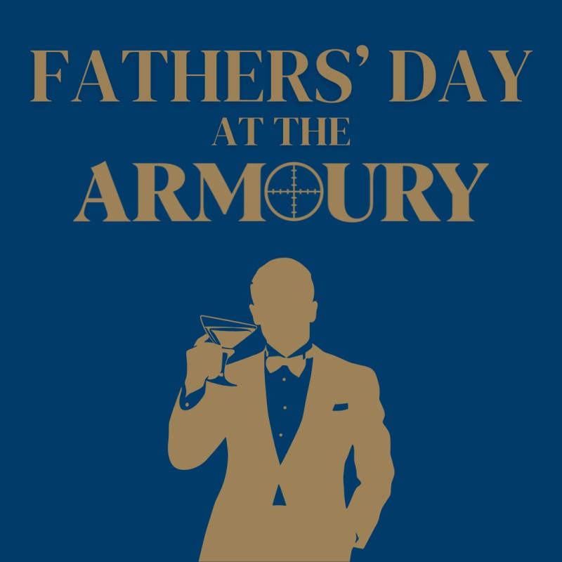 Fathers Day at The Armoury