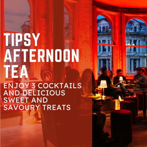 Tipsy Afternoon Tea - Haymarket Belfast