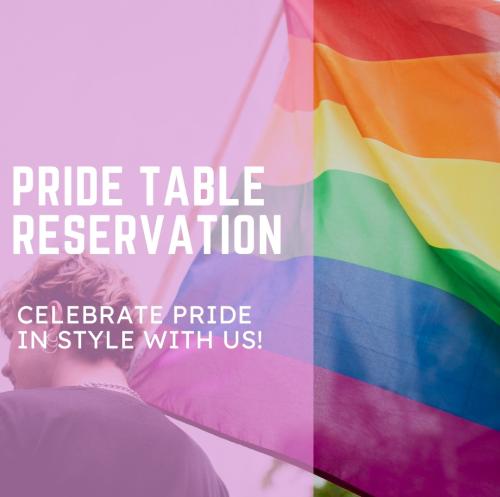 Pride table reservation - Haymarket Belfast
